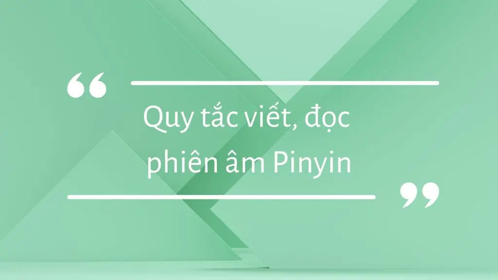 Pinyin Tiếng Trung - Khám Phá Bí Quyết Học Ngôn Ngữ Này