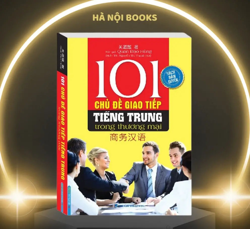 tieng trung thuong mai hoc ngon ngu de nang cao su nghiep cua ban 67537047150c5