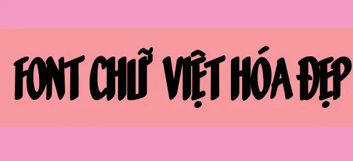 kham pha cac kieu font chu viet hoa tieng viet dep tao dau an rieng cho van ban 677f65ac431a7