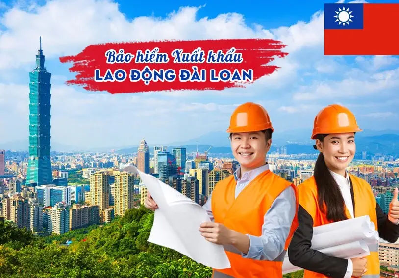 XKLĐ Đài Loan - Cơ hội vàng cho người lao động Việt Nam